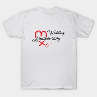 6th Wedding Anniversary - Funny Gift 6 years Wedding Marriage T-Shirt